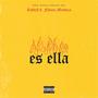 Es Ella (feat. Fátima Mendoza) [Explicit]