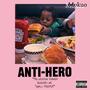 Anti-Hero (Explicit)