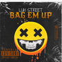 BAG EM UP (Explicit)