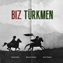 Biz Turkmen