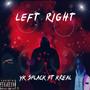 LEFT RIGHT (feat. Kreal GG) [Explicit]