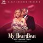 My HeartBeat (like Drumroll) (feat. Naima Indira & Gilly-C)