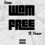 WAM FREE (feat. 2x tez, DGF Nun & Picasso) [Remix] [Explicit]