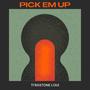 PICK EM UP (feat. Loui) [Explicit]