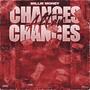 Chances After Chances (Explicit)