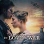 In Love and War (Original Motion Picture Soundtrack)