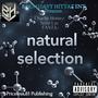 Natural Selection (feat. Charlie Homez, Semi Lay & Fanta) [Explicit]