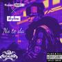 No te da (feat. Skyline. & La Alcaldía 420) [Explicit]