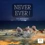 Never Ever