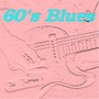 60's Blues