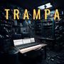 Trampa (feat. Don Carnal) [Explicit]