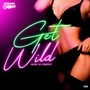 Get Wild (Explicit)