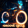 Groove Cycle