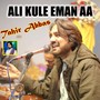 Ali Kule Eman Aa