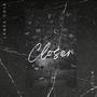 Closer (feat. Iridiumaudio)