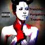 Pergatory Trauma (Explicit)