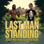 Last Man Standing (Jersey Mix, King Nasir Anthem) [Explicit]