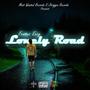 Lonely Road (Explicit)