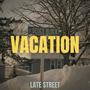 Vacation (Explicit)