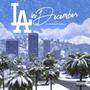 LA in December (Explicit)