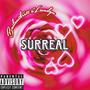 Surreal (Explicit)