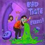 Bad Taste (Explicit)