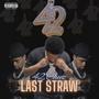 Last Straw (Explicit)