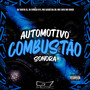 Automotivo Combustão Sonora (Explicit)