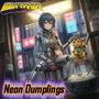 Neon Dumplings