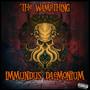 IMMUNDUS DAeMONIUM (Dirty demoN) [Explicit]