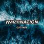 Wavy Nation (Explicit)