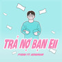 TRẢ NỢ BẠN EII (feat. behuman)