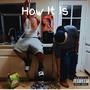 How It Is (feat. Cota) [Explicit]