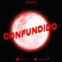 Confundido (Explicit)