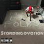 Standing Ovation (Explicit)