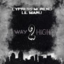 WAY 2 HIGH (Explicit)