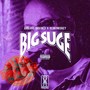 Big Suge (Slowed & Chopped) [Explicit]