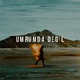 Umrumda Degil