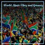 World Music Vibez and Grooves, Vol. 31