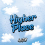 Higher Place (Radio Edit)