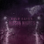 Hissin Nights (Explicit)