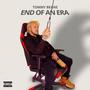 End Of An Era (Explicit)