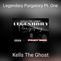 Legendary Purgatory Pt. One (Explicit)