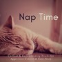 Nap Time (Chillout & Easy Listening Tracks For Aggression Control & Easy Sleep)