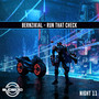 Run That Check (Explicit)