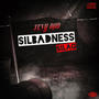 SIL Badness (SILAG) (feat. Tevy Dan) [Explicit]