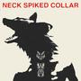 NECK SPIKED COLLAR (Explicit)