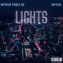 Lights (feat. RHYDA) [Explicit]