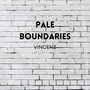 Pale Boundaries