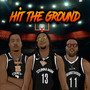 Hit The Ground (Explicit)